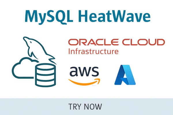 Try MySQL HeatWave for Free